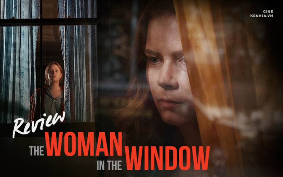 Phim Bí mật bên kia khung cửa - The Woman in the Window (2021)