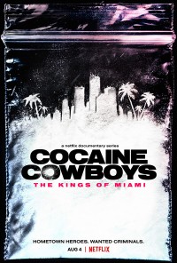 Phim Cao bồi cocaine: Trùm ma túy Miami - Cocaine Cowboys: The Kings of Miami (2021)