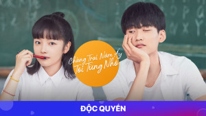 Phim Chàng Trai Năm Ấy Tôi Từng Nhớ - I Once Remembered That Guy (2021)