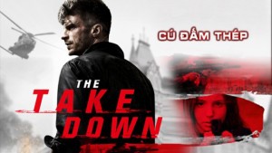 Phim Cú Đấm Thép - The Takedown (2017)