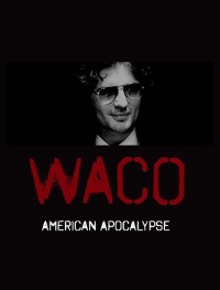 Phim Cuộc vây hãm Waco - Waco: American Apocalypse (2023)