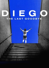 Phim Diego: The Last Goodbye - Diego: The Last Goodbye (2021)