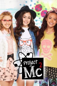 Phim Dự án Mc2 (Phần 2) - Project Mc2 (Season 2) (2016)