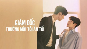 Phim Giám Đốc Thường Mời Tôi Ăn Tối - The Director Who Buys Me Dinner (2022)