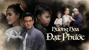 Phim Hương Hoa Đạt Phước - Scent of Love (2019)