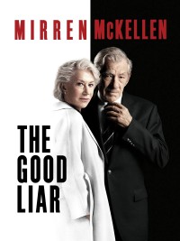 Phim Kẻ dối trá đại tài - The Good Liar (2019)