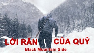 Phim Lời Răn Của Quỷ - Black Mountain Side (2014)