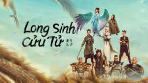 Phim Long Sinh Cửu Tử - THE DRAGON NINE (2022)