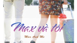 Phim Max và Tôi - Max and Me (2020)