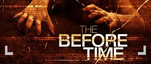 Phim Những Cái Chết Được Báo Trước - The Before Time (2014)