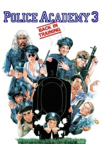 Phim Police Academy 3: Back in Training - Police Academy 3: Back in Training (1986)