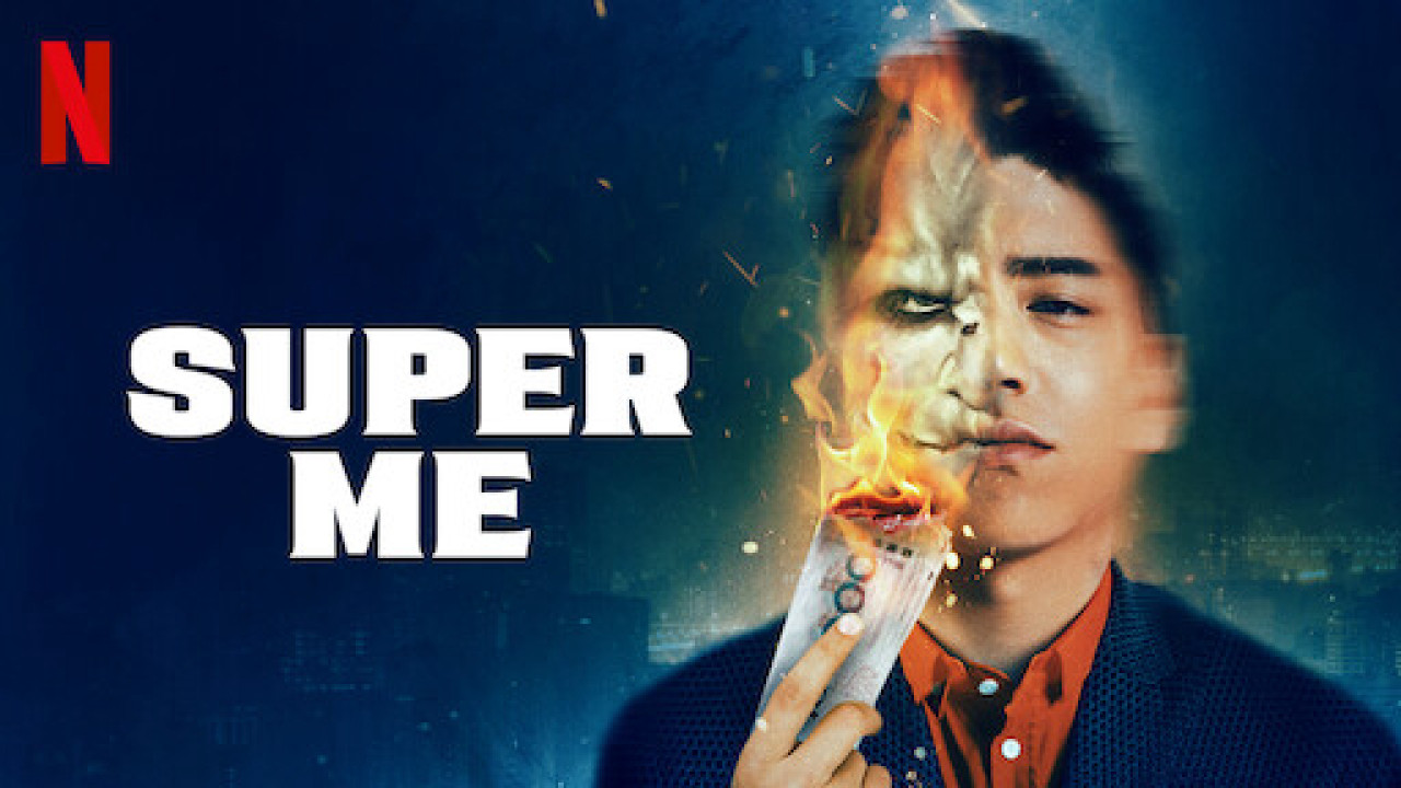 Phim Siêu cấp ta đây - Super Me (2021)