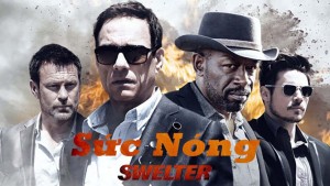 Phim Sức Nóng -  Swelter (2014)