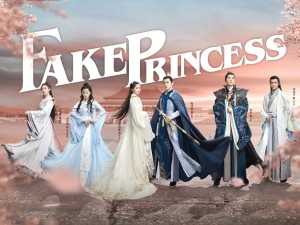 Phim Thái Tử Phi Giả Mạo - Fake Princess (2020)