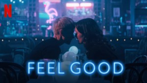 Phim Thấy vui (Phần 2) - Feel Good (Season 2) (2021)