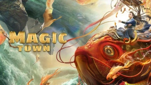 Phim Thị Trấn Kỳ Lân - Magic Town (2021)