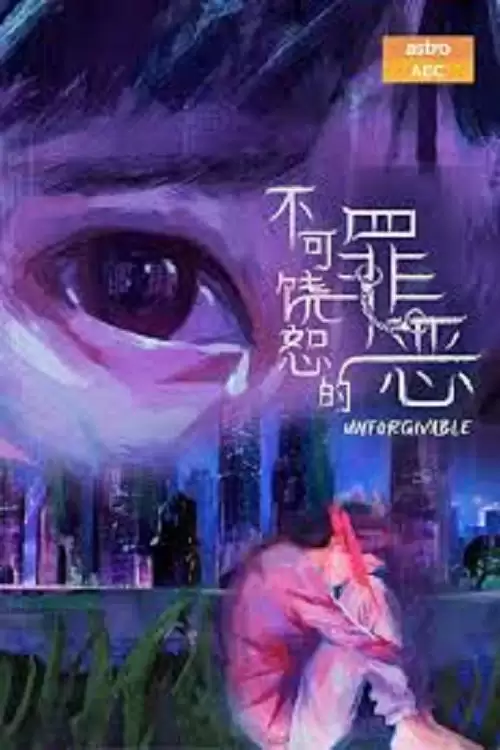 Phim Tội Lỗi Bất Dung Thứ - Unforgivable (2024)