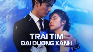 Phim Trái Tim Đại Dương Xanh - The Blue Ocean Diamond (2021)