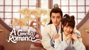 Phim Vận Mệnh Hoa Sơn Trà Của Hứa Thuần Thuần - A Camellia Romance (2021)