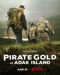 Phim Vàng hải tặc của đảo Adak - Pirate Gold of Adak Island (2022)