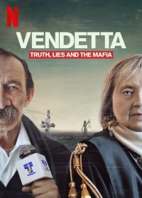 Phim Vendetta: Sự thật, lừa dối và mafia - Vendetta: Truth, Lies and The Mafia (2021)