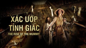 Phim Xác Ướp Tỉnh Giấc - The Rise of The Mummy (2010)